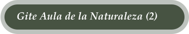 Gite Aula de la Naturaleza (2)