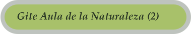 Gite Aula de la Naturaleza (2)