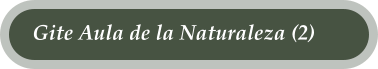 Gite Aula de la Naturaleza (2)